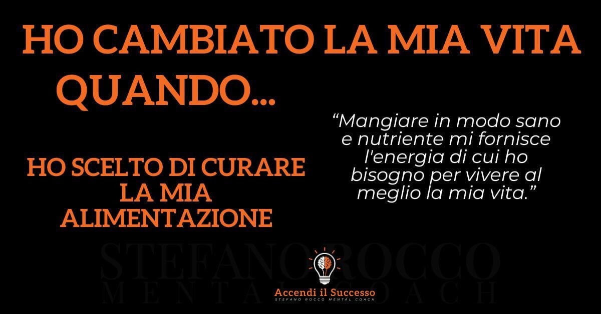 citazione sulla vita ho cambiato la mia vita quando ho scelto di curare la mia alimentazione